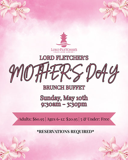 Lord Fletcher's Mother's Day Brunch
